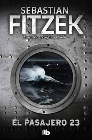PASAJERO 23, EL | 9788490706749 | FITZEK, SEBASTIAN | Llibreria Drac - Librería de Olot | Comprar libros en catalán y castellano online