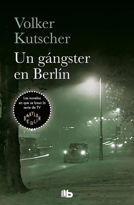 GÁNGSTER EN BERLÍN, UN (DETECTIVE GEREON RATH 3) | 9788490707159 | KUTSCHER, VOLKER | Llibreria Drac - Librería de Olot | Comprar libros en catalán y castellano online