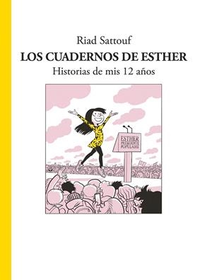 CUADERNOS DE ESTHER, LOS. HISTORIAS DE MIS 12 AÑOS | 9788494414008 | SATTOUF, RIAD | Llibreria Drac - Librería de Olot | Comprar libros en catalán y castellano online