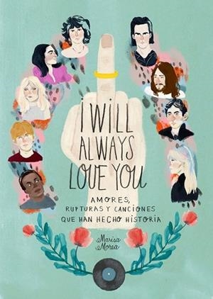 I WILL ALWAYS LOVE YOU | 9788416890583 | MOREA, MARISA | Llibreria Drac - Librería de Olot | Comprar libros en catalán y castellano online