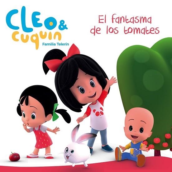 FANTASMA DE LOS TOMATES, EL (CLEO Y CUQUÍN. PRIMERAS LECTURAS) | 9788448850869 | AA.DD. | Llibreria Drac - Librería de Olot | Comprar libros en catalán y castellano online