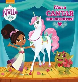 VEN A CANTAR CON NOSOTROS! (NELLA, UNA PRINCESA VALIENTE. PRIMERAS LECTURAS) | 9788448850586 | NICKELODEON | Llibreria Drac - Llibreria d'Olot | Comprar llibres en català i castellà online