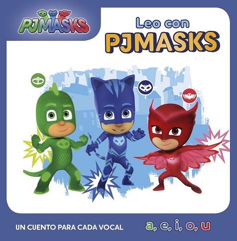 CUENTO PARA CADA VOCAL, UN: A, E, I, O, U (LEO CON PJ MASKS) | 9788448850593 | AA.DD. | Llibreria Drac - Librería de Olot | Comprar libros en catalán y castellano online