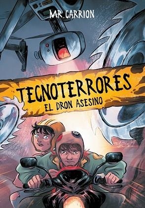 DRON ASESINO, EL (TECNOTERRORES 1) | 9788417424145 | MR. CARRION | Llibreria Drac - Librería de Olot | Comprar libros en catalán y castellano online