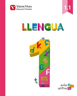 LLENGUA 1 (1.1-1.2-1.3) AULA ACTIVA | 9788468220772 | BERNAUS COMPANY, CARME/BLANCO ORTEGA, LAURA/CUGAT SOLA, LAURA/MARTIN MANZANO, CARME/OLIVERAS ROVIRA, | Llibreria Drac - Librería de Olot | Comprar libros en catalán y castellano online