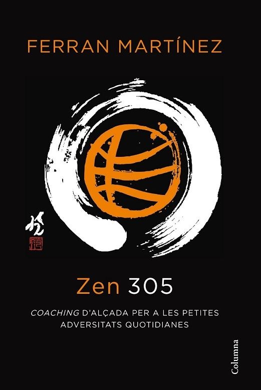 ZEN 305 | 9788466414623 | MARTINEZ, FERRAN | Llibreria Drac - Llibreria d'Olot | Comprar llibres en català i castellà online