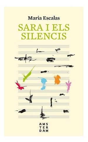 SARA I ELS SILENCIS | 9788416743766 | ESCALAS, MARIA | Llibreria Drac - Llibreria d'Olot | Comprar llibres en català i castellà online