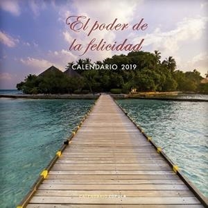 CALENDARI 2019 EL PODER DE LA FELICIDAD  | 9788448024529 | AA.DD. | Llibreria Drac - Librería de Olot | Comprar libros en catalán y castellano online