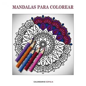 CALENDARI 2019 MANDALAS PARA COLOREAR  | 9788448024611 | AA.DD. | Llibreria Drac - Librería de Olot | Comprar libros en catalán y castellano online