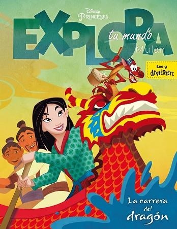 MULÁN EXPLORA TU MUNDO. LA CARRERA DEL DRAGÓN | 9788416917938 | AA.DD. | Llibreria Drac - Librería de Olot | Comprar libros en catalán y castellano online