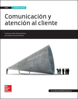 COMUNICACION Y ATENCION AL CLIENTE GS. LLIBRE ALUMNE | 9788448609733 | ARIZA, JAVIER; ARIZA, JUAN MANUEL | Llibreria Drac - Librería de Olot | Comprar libros en catalán y castellano online