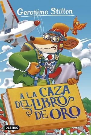 A LA CAZA DEL LIBRO DE ORO (GERONIMO STILTON 71) | 9788408193586 | STILTON, GERONIMO | Llibreria Drac - Llibreria d'Olot | Comprar llibres en català i castellà online