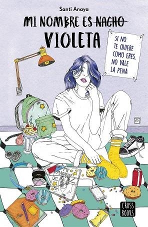 MI NOMBRE ES VIOLETA | 9788408194019 | ANAYA, SANTI | Llibreria Drac - Librería de Olot | Comprar libros en catalán y castellano online