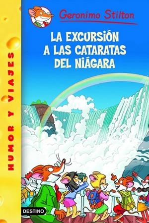 EXCURSION A LAS CATARATAS DEL NIAGARA, LA | 9788408102311 | STILTON, GERONIMO | Llibreria Drac - Librería de Olot | Comprar libros en catalán y castellano online
