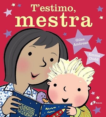 T'ESTIMO MESTRA | 9788499069142 | ANDREAE, GILES; DODD, EMMA | Llibreria Drac - Librería de Olot | Comprar libros en catalán y castellano online