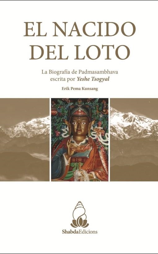 NACIDO DEL LOTO, EL | 9788409004355 | TSOGYAL, YESHE | Llibreria Drac - Llibreria d'Olot | Comprar llibres en català i castellà online