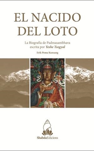NACIDO DEL LOTO, EL | 9788409004355 | TSOGYAL, YESHE | Llibreria Drac - Librería de Olot | Comprar libros en catalán y castellano online