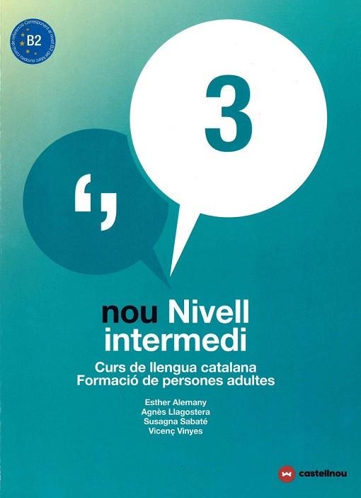 NOU NIVELL INTERMEDI 3 + QUADERN D'ACTIVITATS | 9788417406042 | ALEMANY, ESTHER; LLAGOSTERA, AGNÈS; SABATÉ, SUSAGNA | Llibreria Drac - Librería de Olot | Comprar libros en catalán y castellano online
