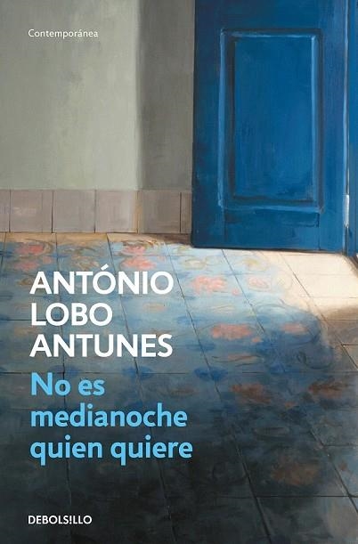 NO ES MEDIANOCHE QUIEN QUIERE | 9788466344128 | LOBO, ANTÓNIO | Llibreria Drac - Llibreria d'Olot | Comprar llibres en català i castellà online