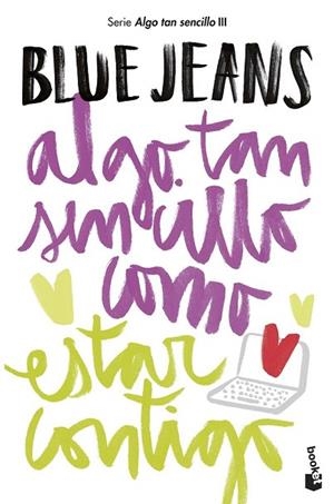 ALGO TAN SENCILLO COMO ESTAR CONTIGO | 9788408194248 | BLUE JEANS | Llibreria Drac - Llibreria d'Olot | Comprar llibres en català i castellà online