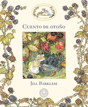 CUENTO DE OTOÑO (EL SETO DE LAS ZARZAS) | 9788417059880 | BARKLEM, JILL | Llibreria Drac - Librería de Olot | Comprar libros en catalán y castellano online