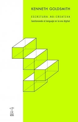 ESCRITURA NO-CREATIVA | 9789871622412 | GOLDSMITH, KENNETH | Llibreria Drac - Librería de Olot | Comprar libros en catalán y castellano online