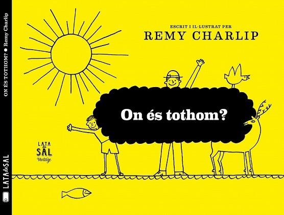ON ÉS TOTHOM | 9788494827860 | CHARLIP, REMY | Llibreria Drac - Librería de Olot | Comprar libros en catalán y castellano online