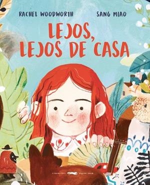 LEJOS LEJOS DE CASA | 9788494884801 | WOODWORTH, RACHEL | Llibreria Drac - Llibreria d'Olot | Comprar llibres en català i castellà online