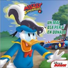 UN MAL DIA PER A EN DONALD (MICKEY I ELS SUPERPILOTS) | 9788491376071 | DISNEY | Llibreria Drac - Llibreria d'Olot | Comprar llibres en català i castellà online
