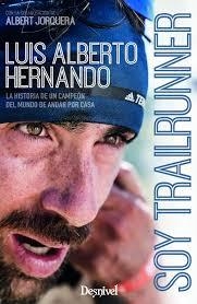 SOY TRAILRUNNER | 9788498294255 | HERNANDO, LUIS ALBERTO; JORQUERA, ALBERT | Llibreria Drac - Librería de Olot | Comprar libros en catalán y castellano online
