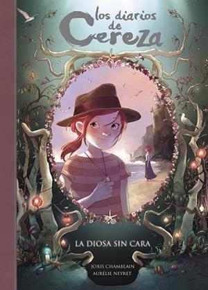 DIOSA SIN CARA, LA (SERIE LOS DIARIOS DE CEREZA 4) | 9788420487663 | CHAMBLAIN, JORIS | Llibreria Drac - Librería de Olot | Comprar libros en catalán y castellano online