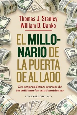 MILLONARIO DE LA PUERTA DE AL LADO, EL | 9788491110194 | STANLEY, THOMAS J./DANKO, WILLIAM D. | Llibreria Drac - Librería de Olot | Comprar libros en catalán y castellano online