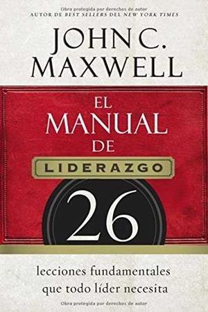 MANUAL DE LIDERAZGO, EL | 9780718021450 | MAXWELL, JOHN C. | Llibreria Drac - Librería de Olot | Comprar libros en catalán y castellano online