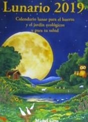 LUNARIO 2019 | 9788494135590 | GROS, MICHEL | Llibreria Drac - Librería de Olot | Comprar libros en catalán y castellano online