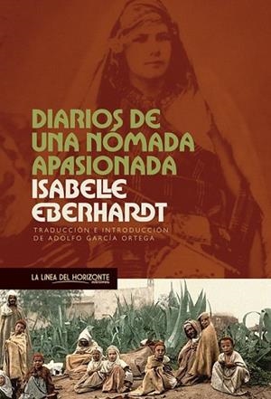 DIARIOS DE UNA NÓMADA APASIONADA | 9788415958840 | EBERHARDT, ISABELLE | Llibreria Drac - Librería de Olot | Comprar libros en catalán y castellano online
