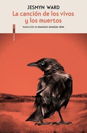 CANCIÓN DE LOS VIVOS Y LOS MUERTOS, LA | 9788416677917 | WARD, JESMYN | Llibreria Drac - Librería de Olot | Comprar libros en catalán y castellano online