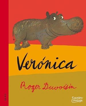 VERÓNICA (CUENTOS VINTAGE) | 9788490654682 | DUVOISIN, ROGER | Llibreria Drac - Librería de Olot | Comprar libros en catalán y castellano online