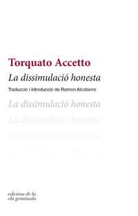 DISSIMULACIÓ HONESTA, LA | 9788494856112 | ACCETTO, TORQUATO | Llibreria Drac - Llibreria d'Olot | Comprar llibres en català i castellà online