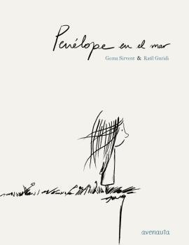 PENELOPE EN EL MAR | 9788494823541 | SIRVENT, GEMA; GURIDI, RAUL | Llibreria Drac - Librería de Olot | Comprar libros en catalán y castellano online