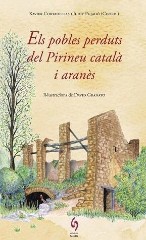 POBLES PERDUTS DEL PIRINEU CATALÀ I ARANÈS, ELS | 9788494748479 | VV.AA | Llibreria Drac - Librería de Olot | Comprar libros en catalán y castellano online
