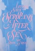 SCROLLING AFTER SEX | 9788494810718 | SALA, LETICIA | Llibreria Drac - Librería de Olot | Comprar libros en catalán y castellano online