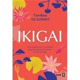 IKIGAI | 9788441438880 | SURANY,CAROLINE DE | Llibreria Drac - Llibreria d'Olot | Comprar llibres en català i castellà online