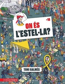 ON ÉS L'ESTEL·LA? | 9788417188627 | GALMÉS, TONI | Llibreria Drac - Librería de Olot | Comprar libros en catalán y castellano online