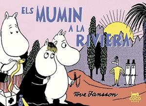 MUMIN A LA RIVIERA, ELS | 9788494595295 | JANSSON, TOVE | Llibreria Drac - Librería de Olot | Comprar libros en catalán y castellano online