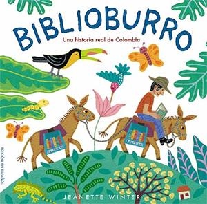 BIBLIOBURRO | 9788426138163 | WINTER, JANETTE | Llibreria Drac - Llibreria d'Olot | Comprar llibres en català i castellà online
