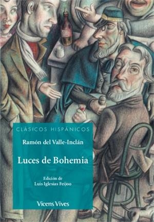 LUCES DE BOHEMIA (CLASICOS HISPANICOS) | 9788468244600 | ANTON, FRANCESC; IGLESIAS, LUIS; ANTAS GARCIA, DELMIRO | Llibreria Drac - Librería de Olot | Comprar libros en catalán y castellano online