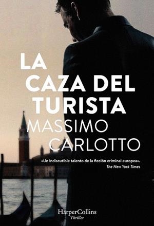 CAZA DEL TURISTA, LA | 9788491392163 | CARLOTTO, MASSIMO | Llibreria Drac - Librería de Olot | Comprar libros en catalán y castellano online