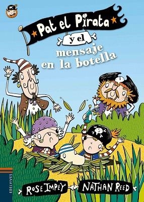 PAT EL PIRATA Y EL MENSAJE EN LA BOTELLA | 9788414000601 | IMPEY, ROSE | Llibreria Drac - Librería de Olot | Comprar libros en catalán y castellano online