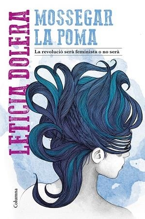 MOSSEGAR LA POMA | 9788466424530 | DOLERA, LETICIA | Llibreria Drac - Librería de Olot | Comprar libros en catalán y castellano online