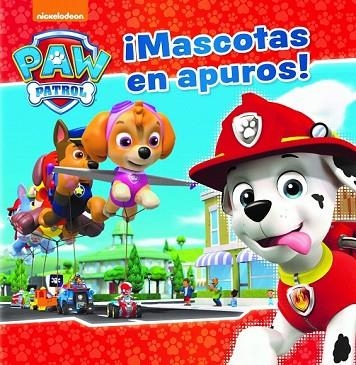 ¡MASCOTAS EN APUROS! (PAW PATROL - PATRULLA CANINA. PRIMERAS LECTURAS) | 9788448848057 | NICKELODEON | Llibreria Drac - Librería de Olot | Comprar libros en catalán y castellano online